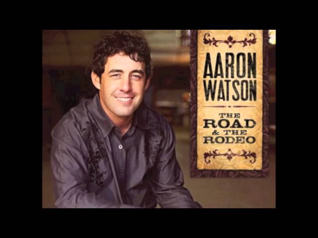 Aaron Watson - Best for Last