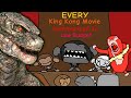Every king kong movie but low budget