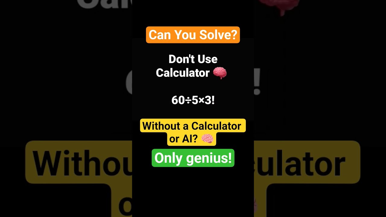 Can You Solve This Without A Calculator Or AI Shorts Math
