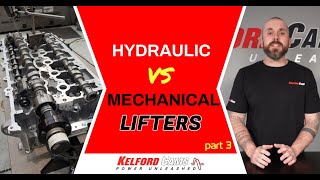 Benefits of Hydraulic vs Mechanical Lifters
