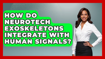 How Do Neurotech Exoskeletons Integrate With Human Signals? - Neurotech Insight Pro