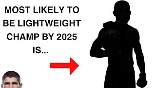 UFC's Lightweight Champion by 2025?