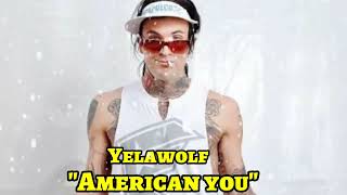 Yelawolf - "American you" (song)