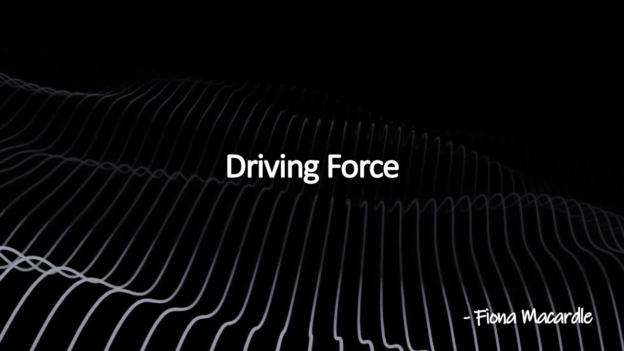 Driving Force - Fiona Macardle