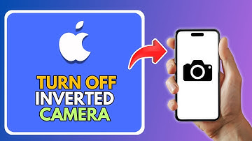 How To Turn Off Inverted Camera On iPhone