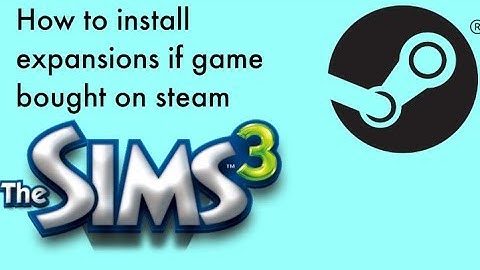 How to download sims 3 expansions if bought on steam