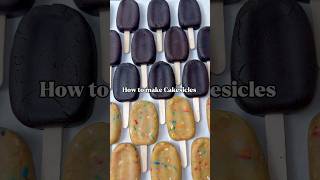 How to make Cakesicles 🎂