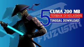 APA!! CUMA 200 MB 5 Game Terbaik anti nyesel screenshot 3