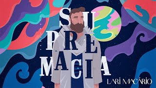 Video thumbnail of "Lari Macário - Supremacia (Vídeo Oficial)"