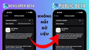 Từ iOS 26 Developer Beta về iOS 26 Public Beta: KHÔNG MẤT DỮ LIỆU