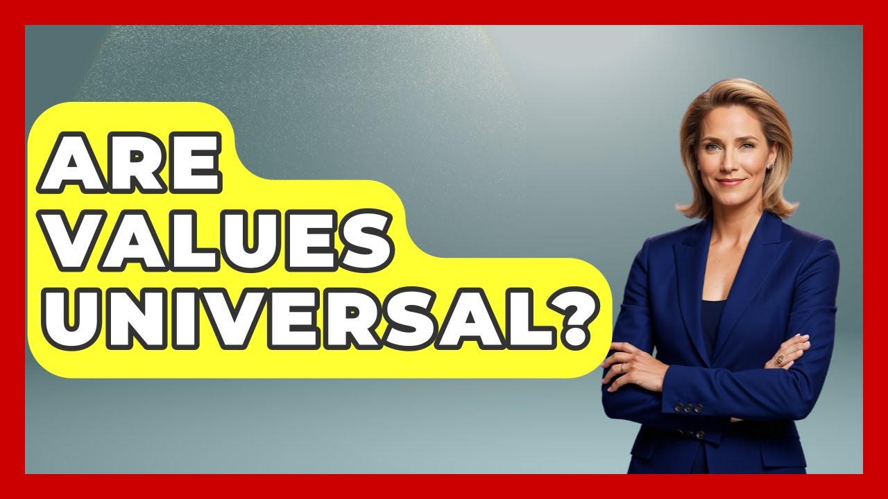 Are Values Universal? - The Personal Growth Path