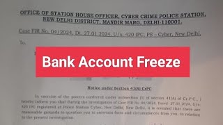 Bank Account Freeze ho gaya hai kya kare?Notice under section 41A Crpc from Delhi Cyber Police