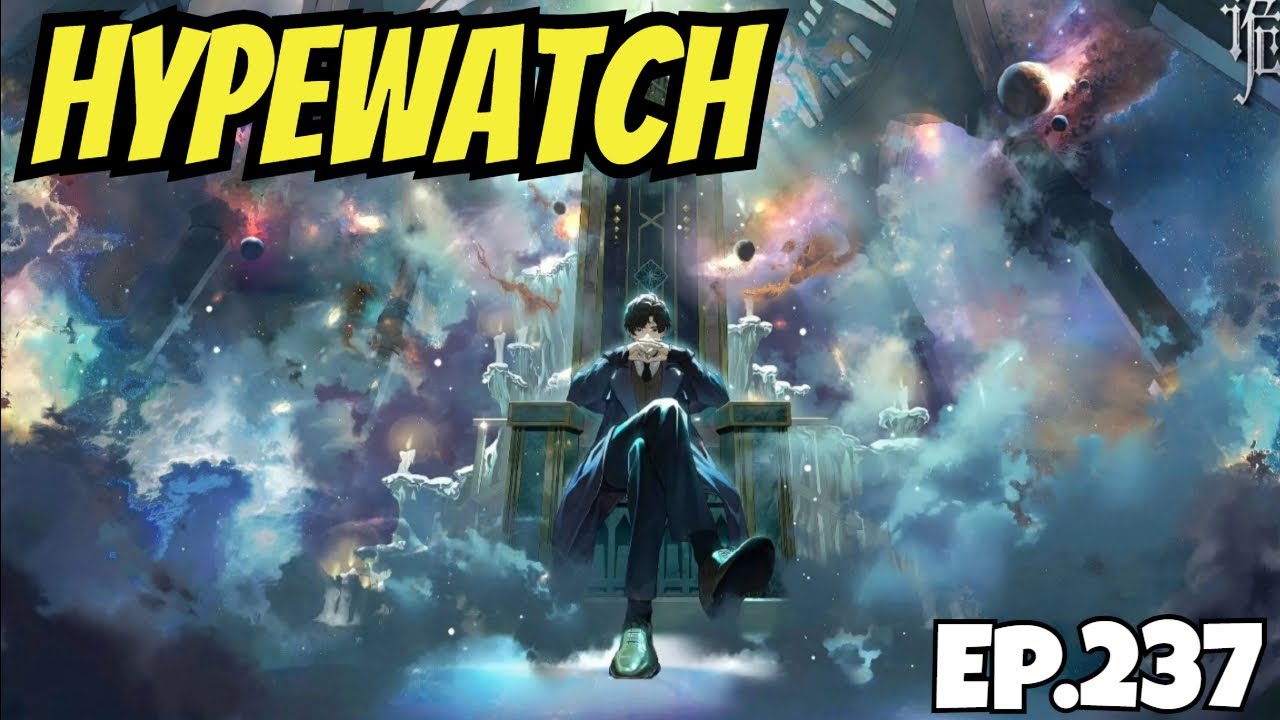 HypeWatch Ep.237 - Weekly Gacha & PC Gaming News/True Peak Is Coming