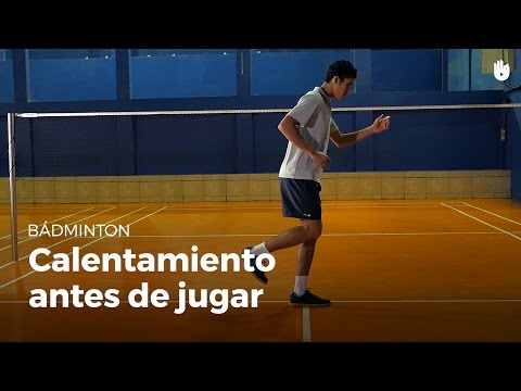 Ejercicios de calentamiento antes de entrenar o jugar un partido | Bádminton