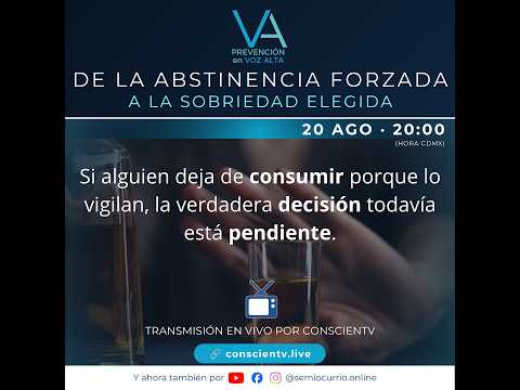 De la abstinencia forzada a la sobriedad elegida