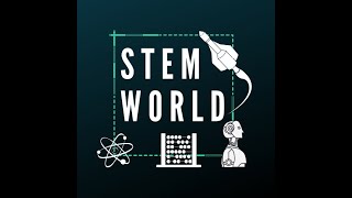 STEM World — Opening Ceremony