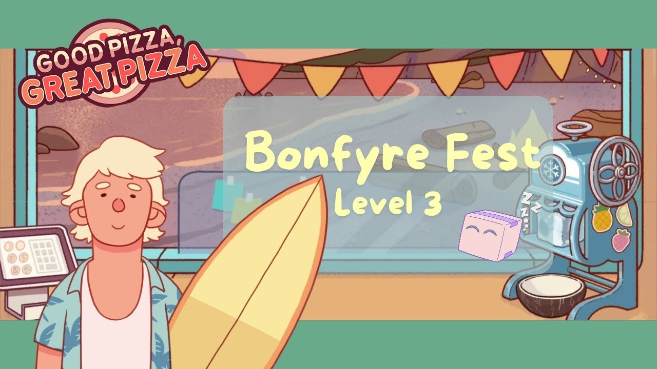 Bonfyre Fest Level 3 on Good Pizza Great Pizza YouTube