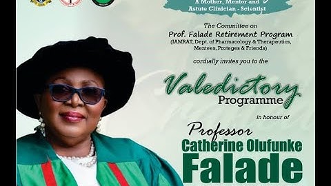 VALEDICTORY PROGRAMME IN HONOUR OF PROFESSOR CATHERINE FALADE - LECTURE AND BOOK LAUNCH