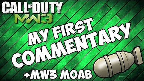 MW3 MOAB w/ACR And Talking About The Channel