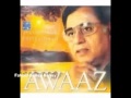 NA MOHABBAT NA DOSTI KE LIYE Jagjit Singh Album AWAAZ