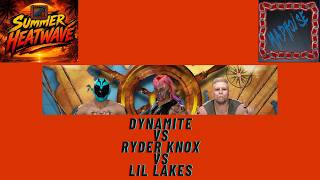 RYDER KNOX VS DYNAMITE VS LIL LAKES!!