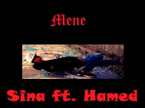 Sina ft. Hamed MENE