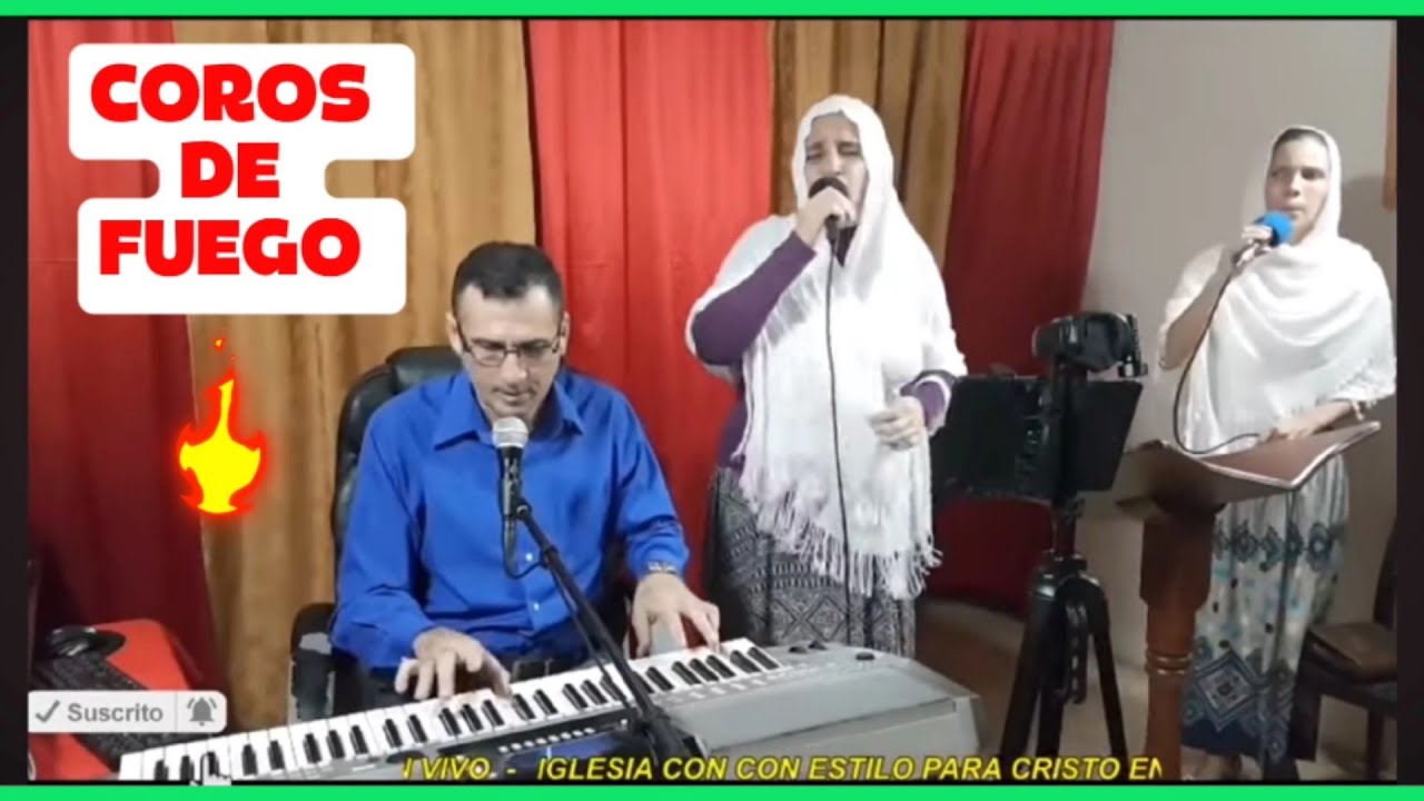 Coros de Fuego con LETRAS Dios es nuestro Amparo, A que tu no sabes lo que en Damasco Paso (LETRAS)