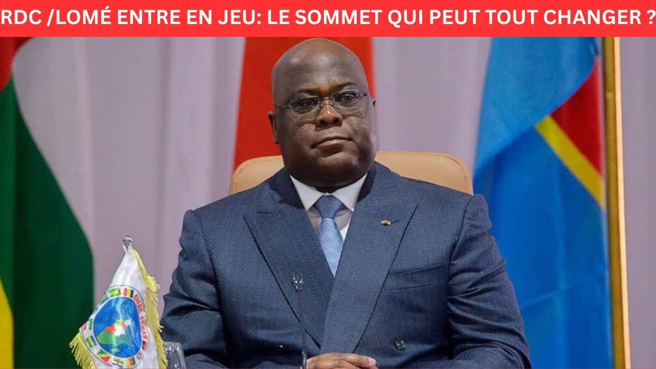 RDC à Lomé : Une médiation africaine pour clarifier les rôles et apaiser les tensions régionales