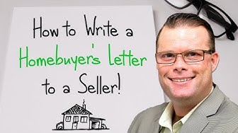 How to Write a Home Buyer Letter to a Seller!
