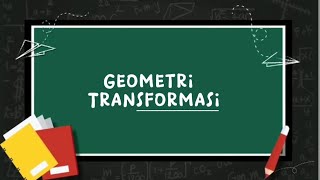 Penggunaan GeoGebra untuk Memahami Geometri Transformasi (Rotasi, Refleksi, Translasi & Dilatasi) screenshot 2