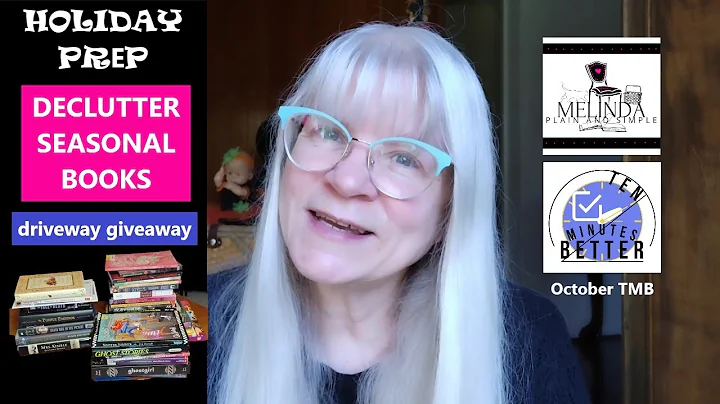 10 MINUTES BETTER--OCTOBER: HOLIDAY PREP--DECLUTTE...