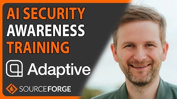 AI Security Awareness Training & Simulations: Adaptive Security | SourceForge Podcast, ep. #70