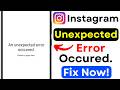 Instagram Unexpected Error Fix 2026 | Instagram Not Working Solution | Latest App Error Fix