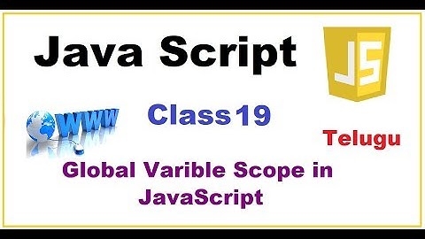 What is Global Variable Scope in JavaScript Telugu|Global Variables in JavaScript | VLR Class19