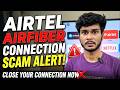How to Cancel Airtel Airfiber Connection | How to Close Airtel Airfiber Connection Process