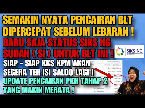 BARU SAJA ! STATUS SIKS NG SUDAH ( SI ) UNTUK BLT INI ! DETIK-DETIK PENCAIRAN BLT LAGI DI KKS KPM !!