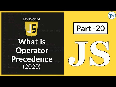 WHAT IS OPERATOR PRECEDENCE IN JAVASCRIPT (2020)
