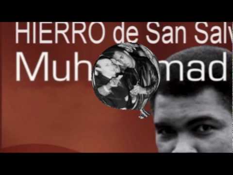 Hierro de El Salvador - Mohamed Ali.mp4