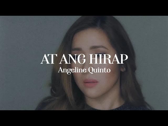 At Ang Hirap - Angeline Quinto (1 Hour Loop)