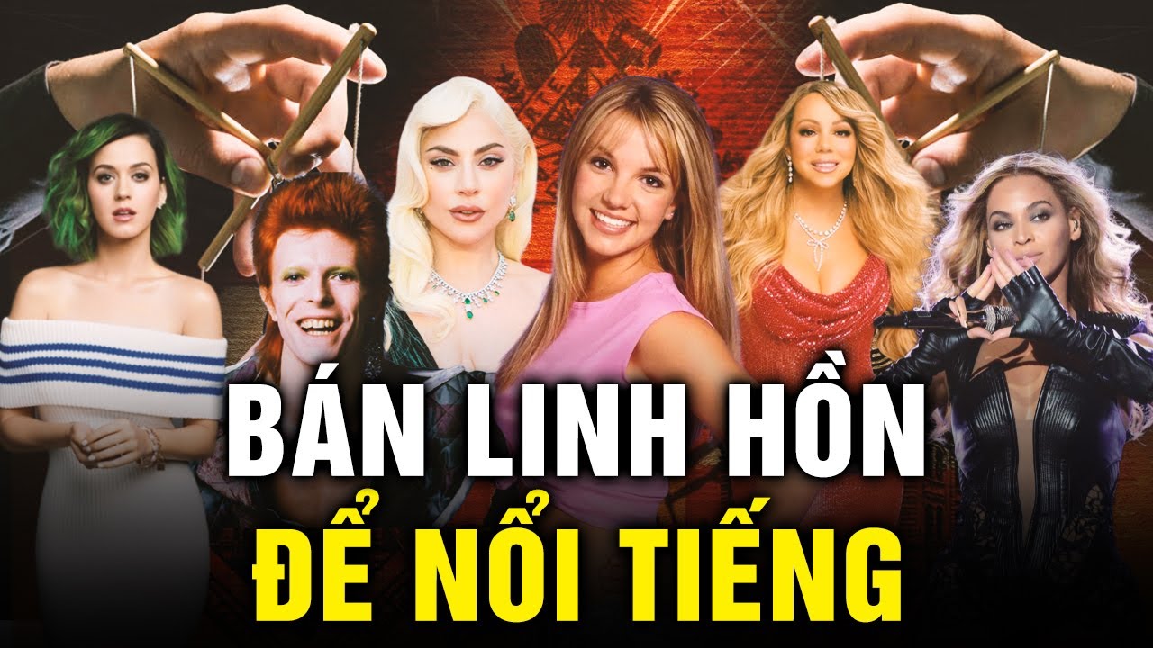 Bán linh hồn để nổi tiếng: Những bằng chứng sống tại Hollywood | Tinh Hoa TV