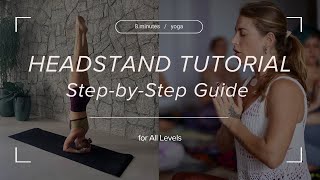 Headstand Tutorial | Step-by-Step Guide for All Levels