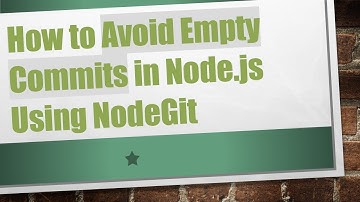 How to Avoid Empty Commits in Node.js Using NodeGit