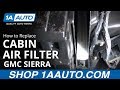 How to Replace Cabin Air Filter 1999-2002 GMC Sierra 2500 Truck