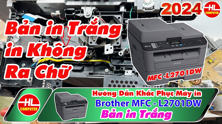 Các lỗi của máy in brother mfc-l2701dw