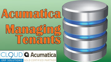 Acumatica - Tenants Demystified