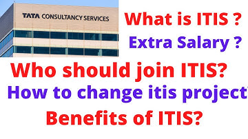 What is ITIS domain in TCS | Who can join ITIS | Benefits of ITIS | How to change ITIS Project
