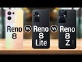 Oppo Reno 8 Vs Oppo Reno 8 Lite Vs Oppo Reno 8 Z