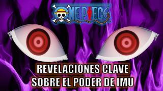 One Piece | Nuevas revelaciones sobre los poderes de Imu