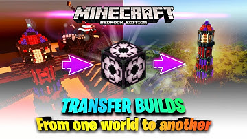 How to Transfer Builds and Structures from One World to Another in Minecraft Bedrock Edition