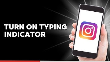 How to Turn on Typing Indicator on Instagram
